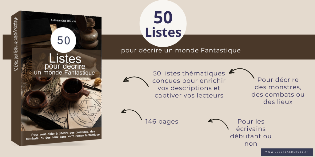 décrire, description, Ecrire, ecriture, emotion, endroit, expression, lieu, livre, manuscrit, monstre, creature, médieval, bataille, guerre, blessure, combat, phrase, roman,